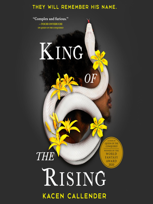 Title details for King of the Rising by Kacen Callender - Available